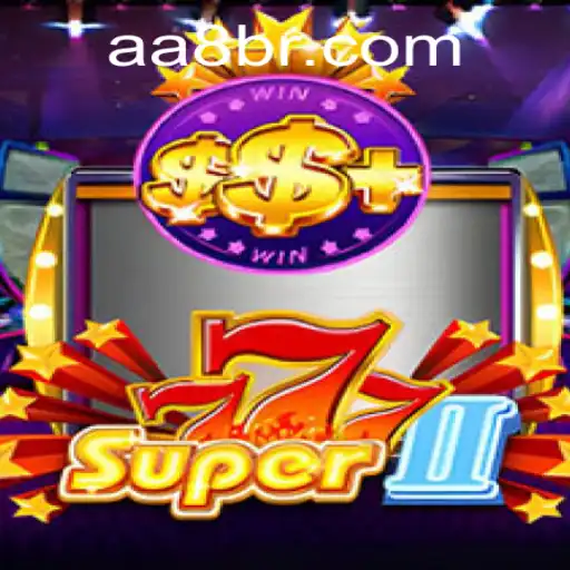 Discover the Thrills of Super777II: The Gaming Revolution with AA8.game